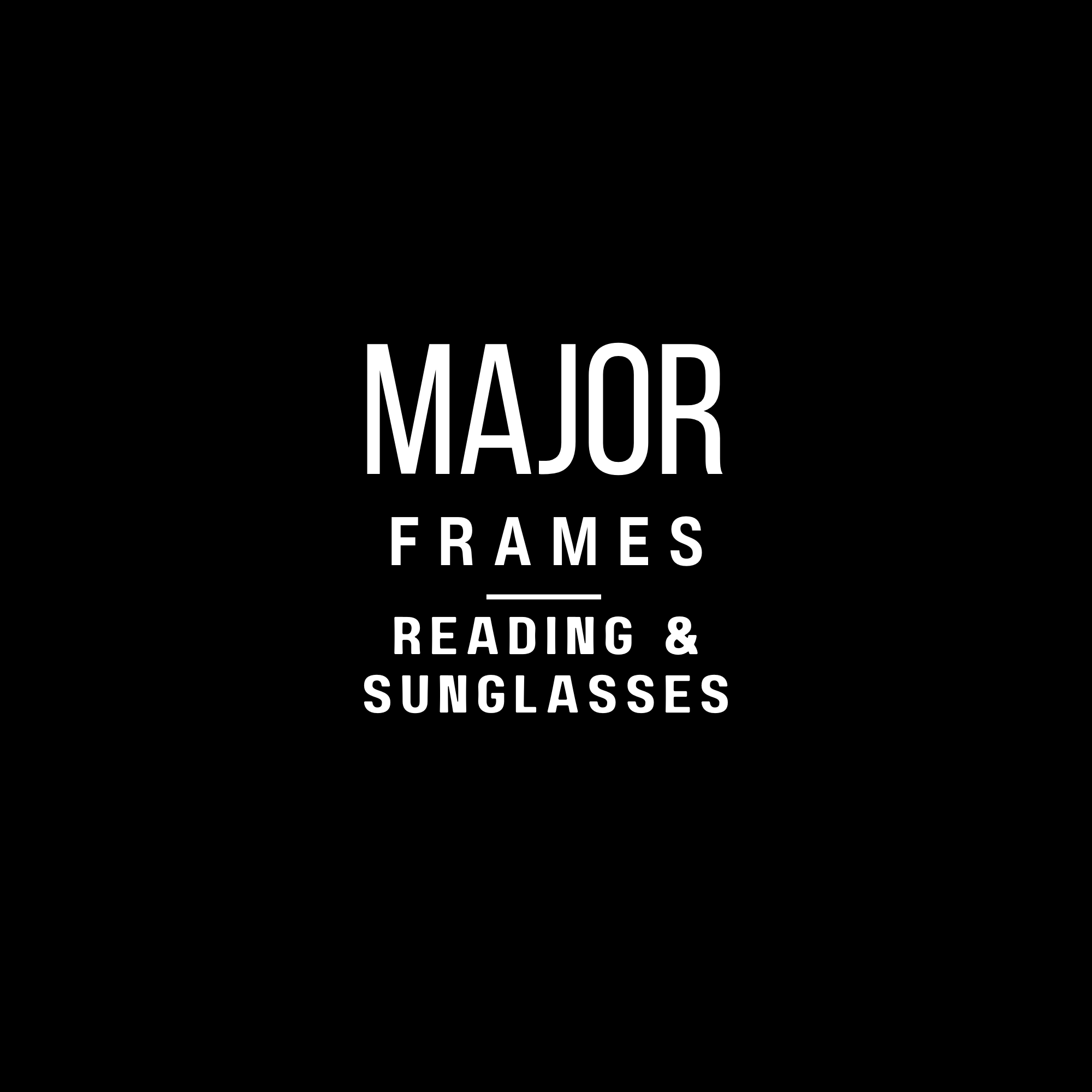Major Frames | Reading Glasses & Sunglasses for Retail & Wholesale